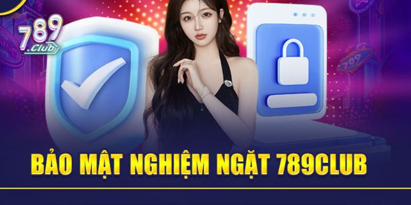 Chính sách bảo mật 789club