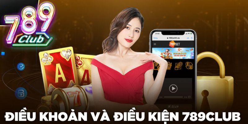 Điều kiện điều khoản 789club