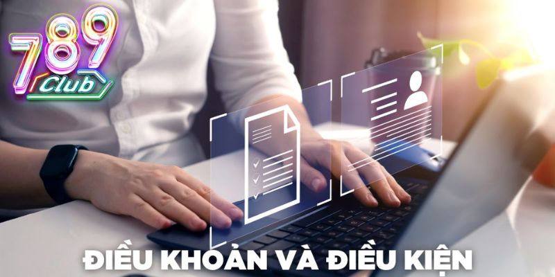 Điều kiện điều khoản 789club